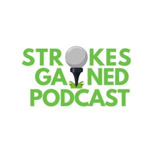Strokes Gained Podcast