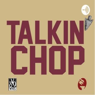 Talkin’ Chop