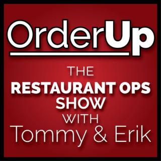 OrderUp - The Restaurant Ops Show