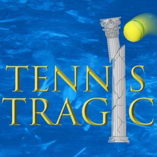 The Tennis Tragic
