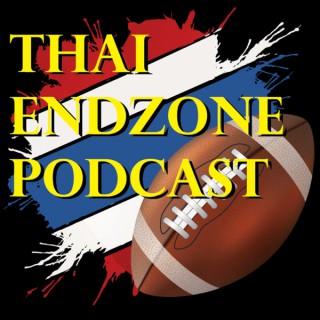 Thai Endzone Podcast