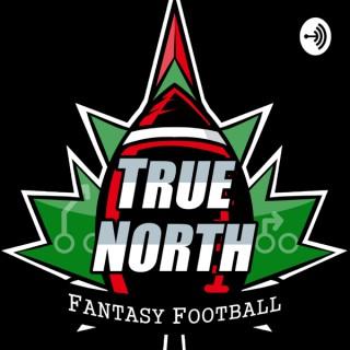 True North Fantasy Football Podcast