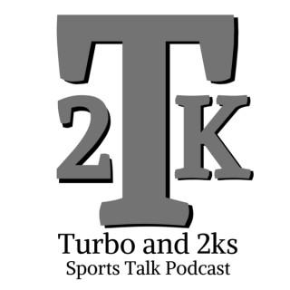 The Turbo and 2ks's Show
