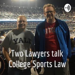 Two Lawyers Talk College Sports