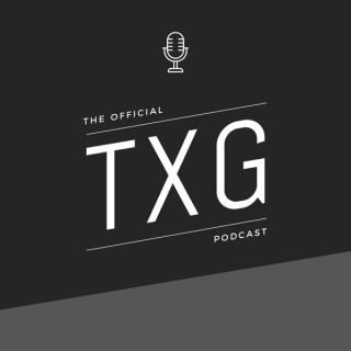 The TXG Podcast