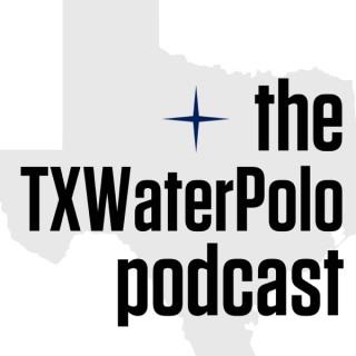 The TXWaterpolo Podcast