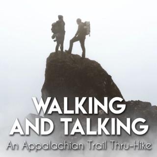 Walking and Talking: An Appalachian Trail Thru-Hike
