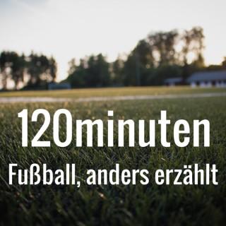 120minuten - Fußball, anders erzählt