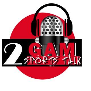 2 G.A.M Sports Talk