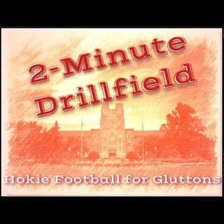 2-Minute Drillfield: Hokies Football for Gluttons