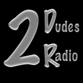 2DudesRadio
