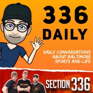 336 Daily - Baltimore Orioles Talk
