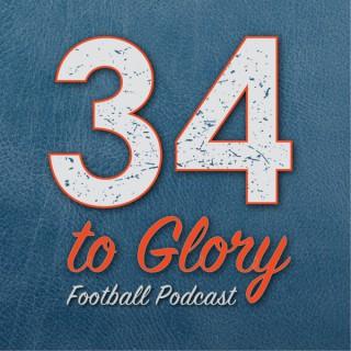 34 to Glory