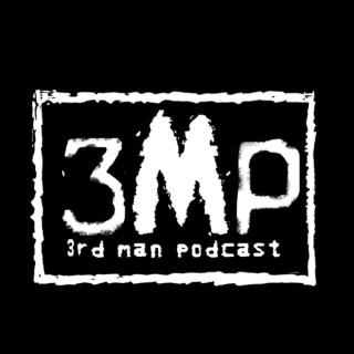 3rd Man Podcast