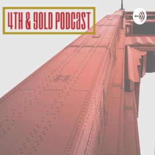 4th & Gold Podcast