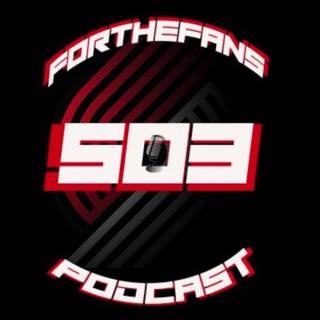 503ForTheFans Podcast