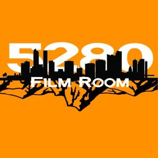 5280 Film Room: Colorado Sports Podcast