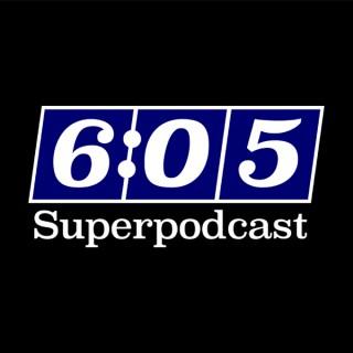 6:05 Superpodcast