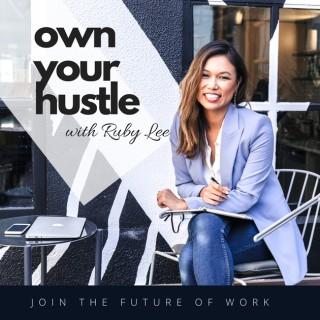 Own Your Hustle