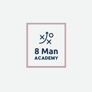 8 Man Academy