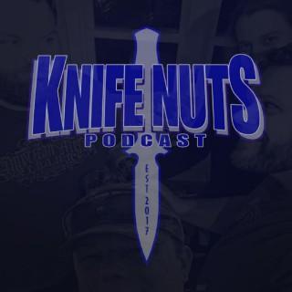 Knife Nuts Podcast