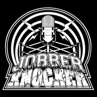 Jobber Knocker Podcast