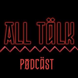 All Talk Podcast