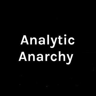 Analytic Anarchy