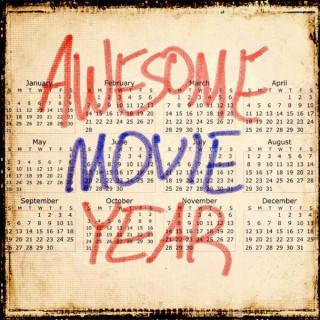 Awesome Movie Year
