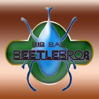 Big Bad Beetle Bros