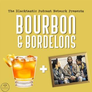 Bourbon & Bordelons