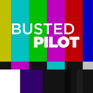 Busted Pilot Podcast