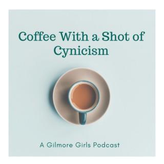 Coffee With a Shot of Cynicism