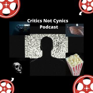 Critics Not Cynics Podcast