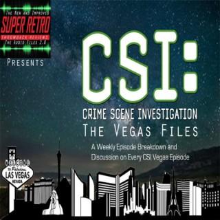 CSI: The Vegas Files Podcast