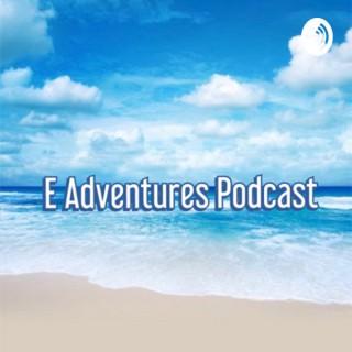 E Adventures Podcast