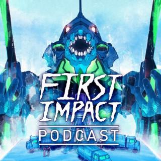 First Impact Podcast