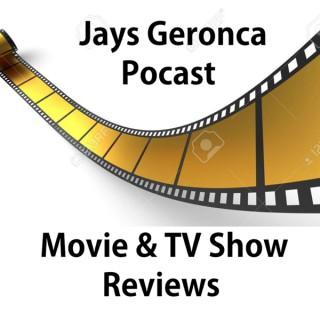 Jays Geronca - Movie Review PODCAST
