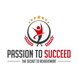 Passion To Succeed