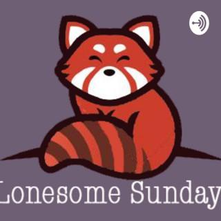Lonesome Sunday Movie Podcast