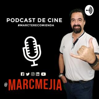 Marc Te Recomienda: Podcast de Cine