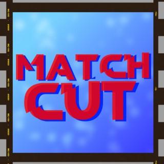 Match Cut Podcast
