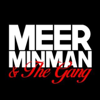 Meerminman & The Gang