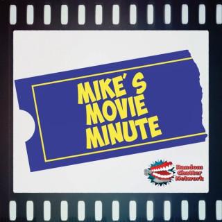 Mike's Movie Minute