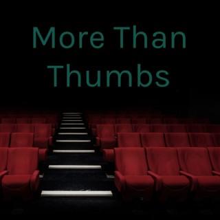 More Than Thumbs