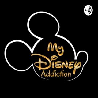 My Disney Addiction
