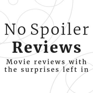 No Spoiler Reviews