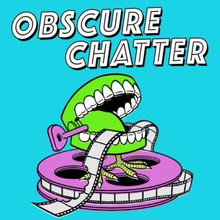 Obscure Chatter
