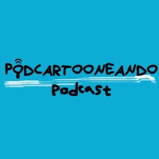 Podcartooneando Podcast