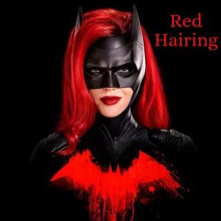 Red Hairing: A Batwoman Podcast